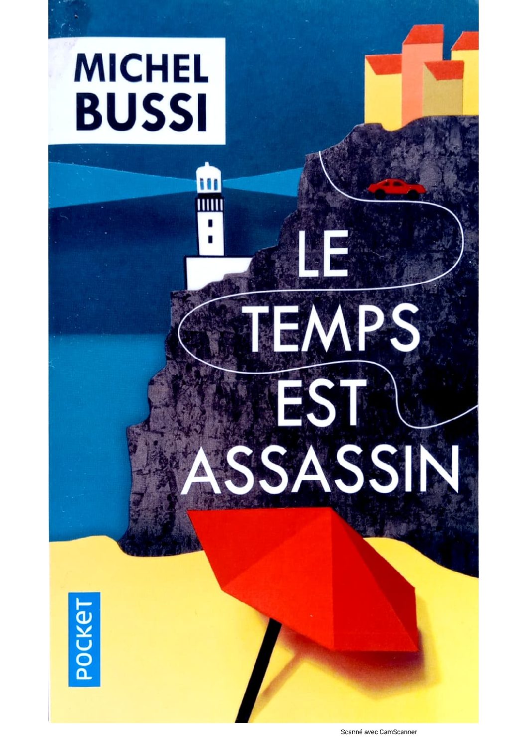 Le temps est assassin - Michel Bussi